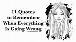 When Everything Is Going Wrong
