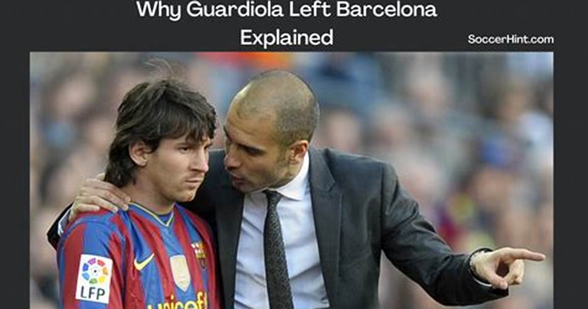 When Guardiola Left Barca?
