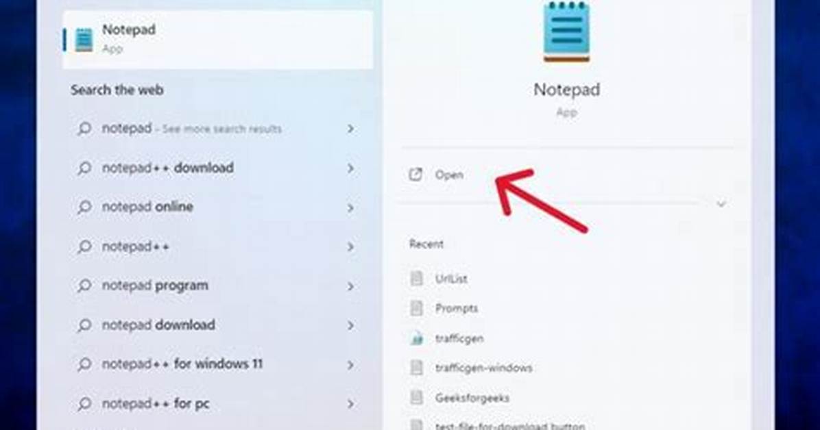 When I Open Notepad?