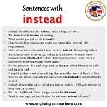 When Instead in Sentence?