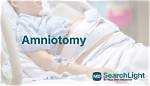 When Is Amniotomy Used