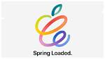 When Is Apple Spring Loaded Event?