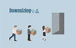 When Is Downsizing Necessary?