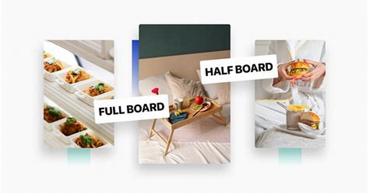 When Is Half Board?