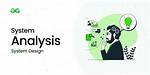 When Is System Analysis?