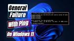 When Pinging General Failure?