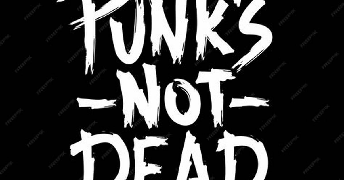 When Punk Is Dead?
