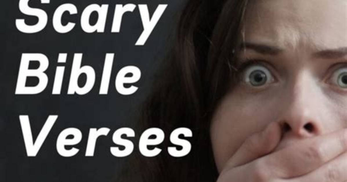 When Scared Bible Verses?