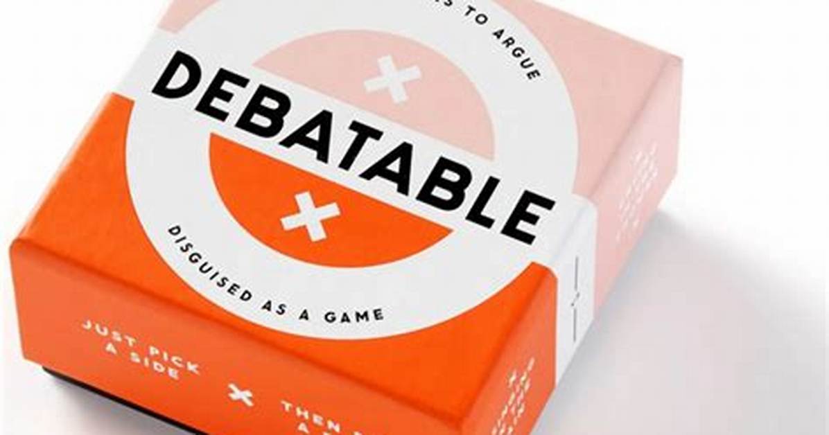 When Someone Is Debatable?