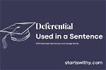 When Someone Is Deferential?
