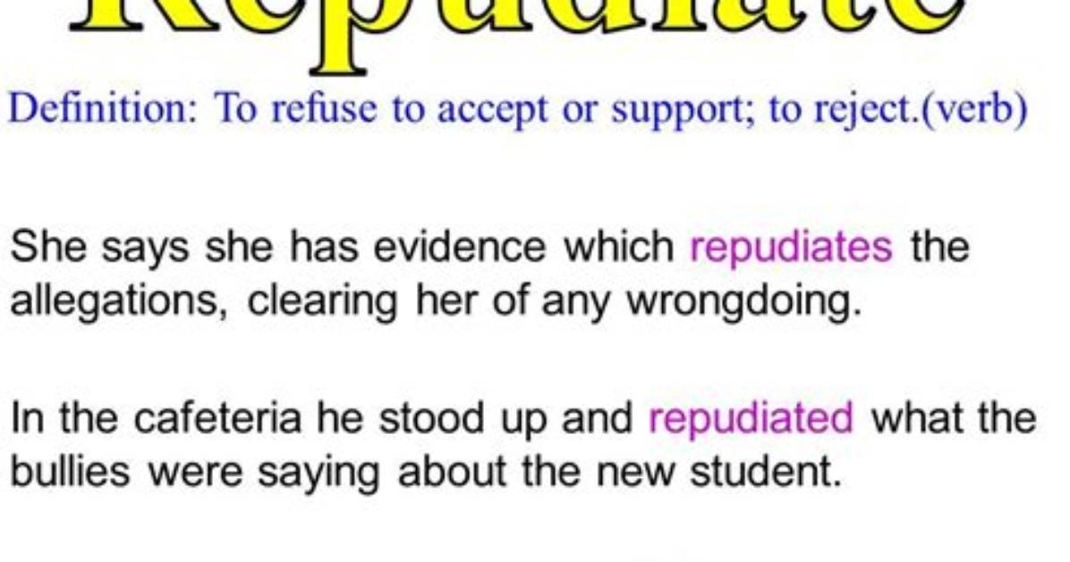 When Someone Is Repudiated?