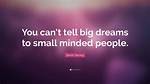 When Someone Is Small-Minded?