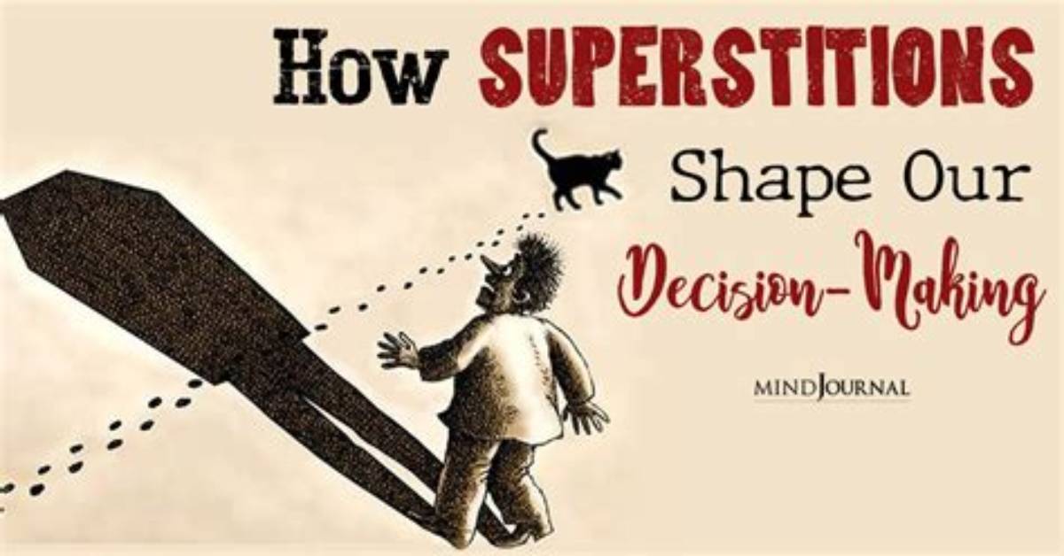 When Someone Is Superstitious?