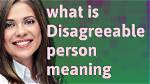 When Something Is Disagreeable?