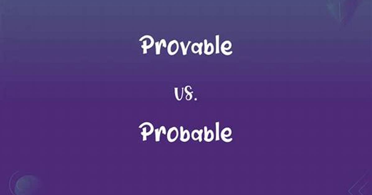 When Something Is Provable?