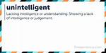 When Something Is Unintelligent?