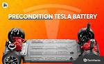 When to Precondition Tesla?