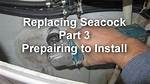 When to Replace Seacock?
