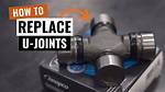 When to Replace U Joints?