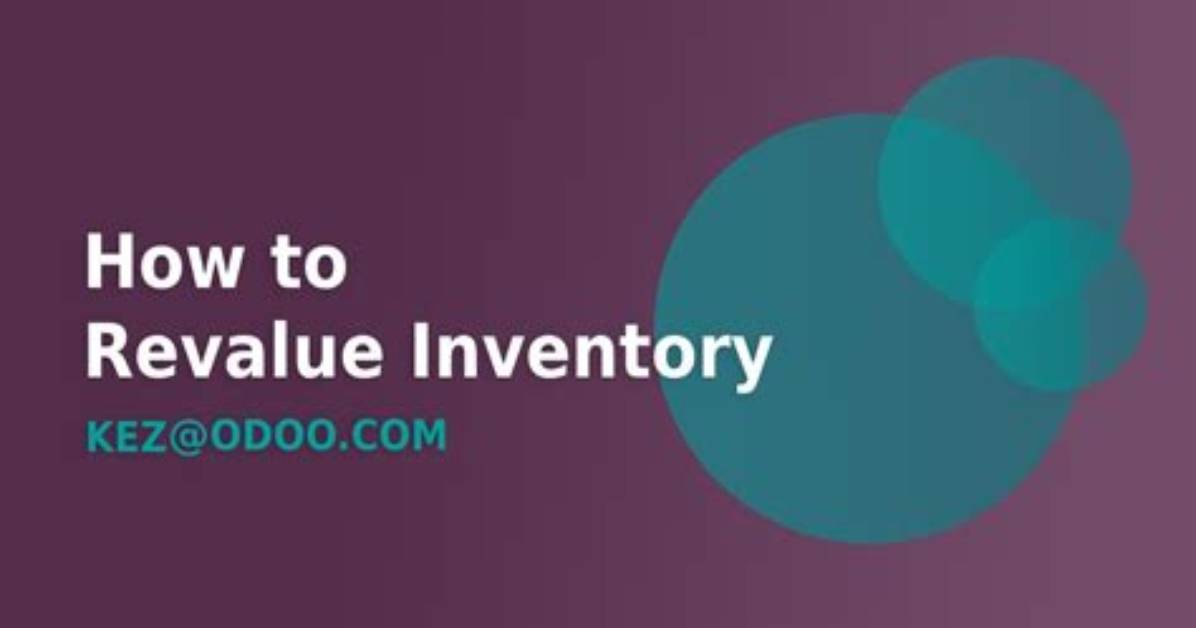 When to Revalue Inventory?