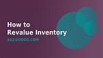 When to Revalue Inventory?