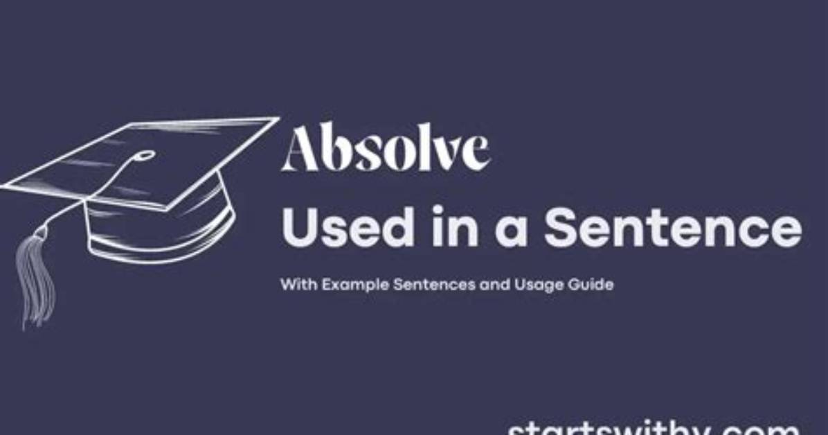 When to Use Absolve?