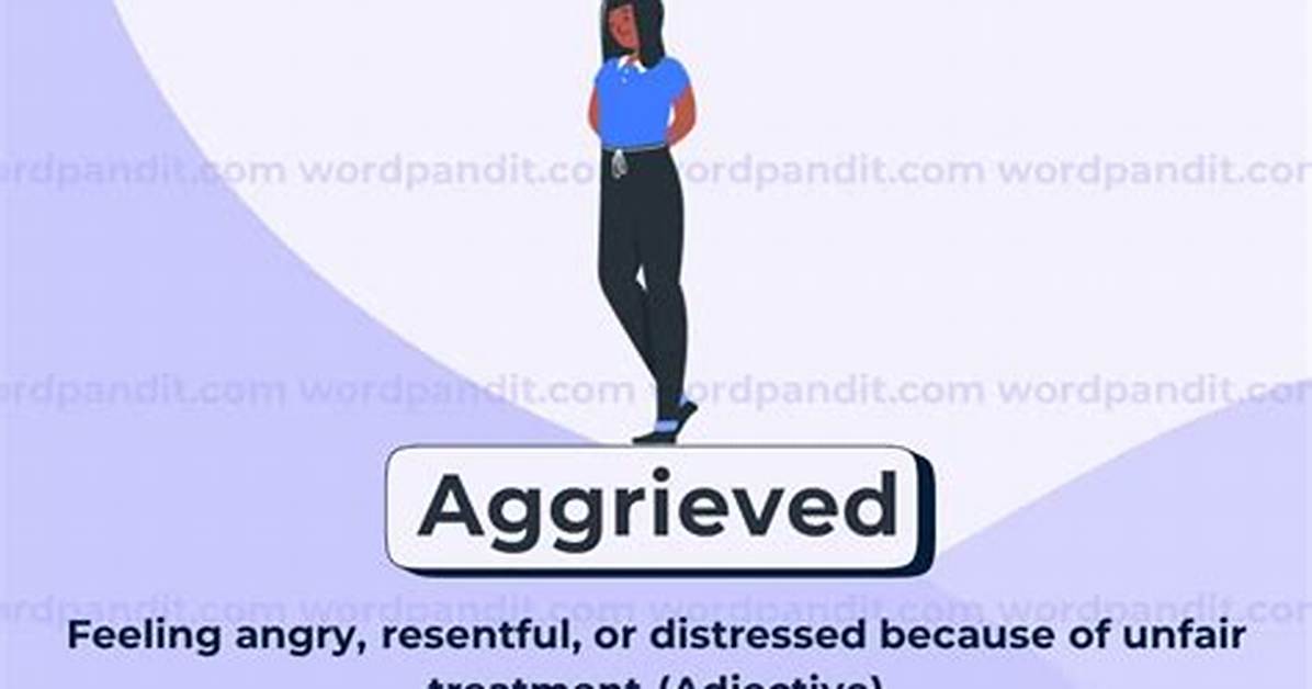 When to Use Aggrieved?