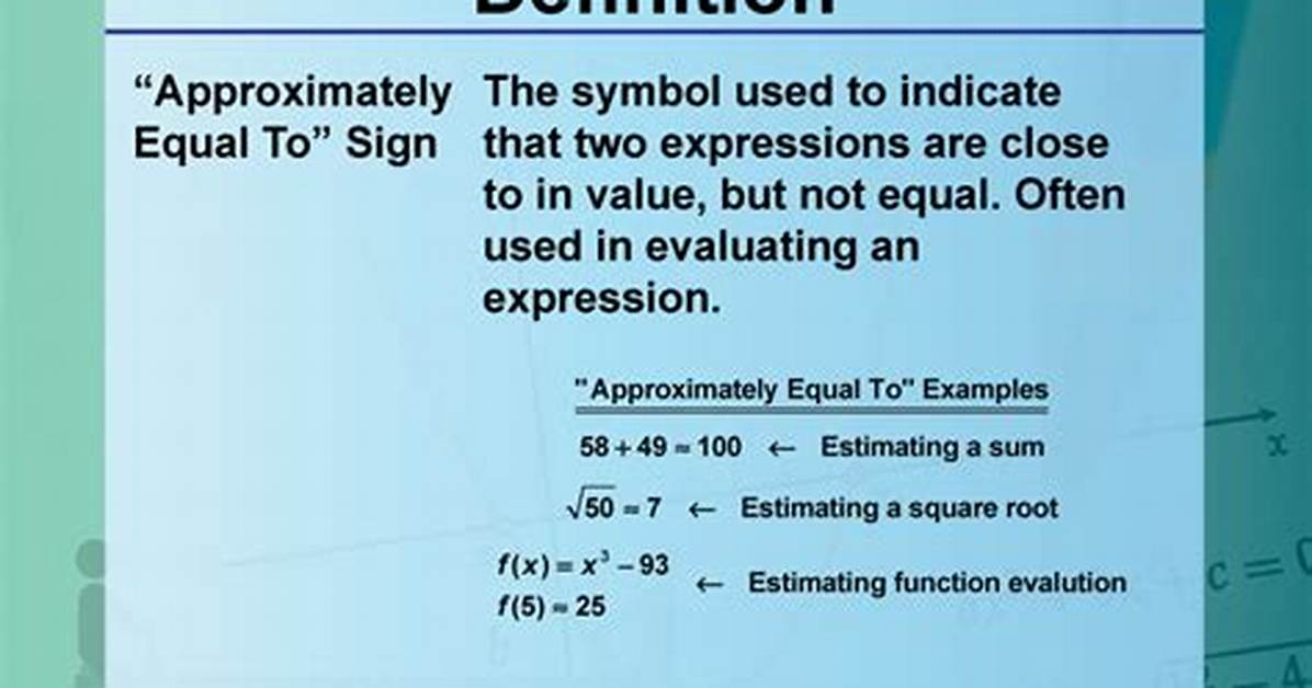 When to Use Approximately?