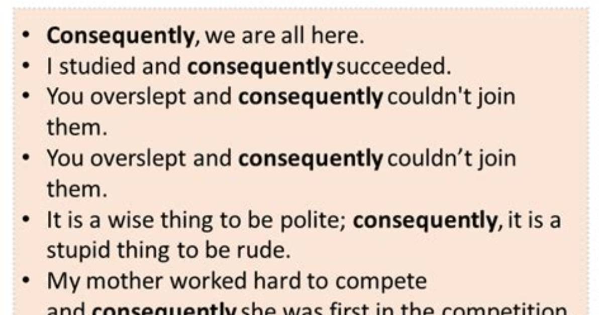 When to Use Consequently?