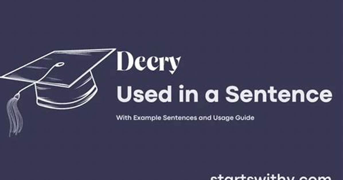 When to Use Decry?