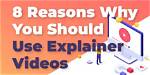 When to Use Explainer Video?
