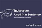 When to Use Indecorous?
