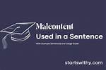 When to Use Malcontent?