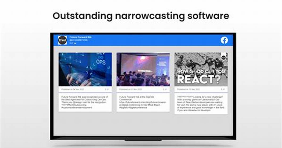 When to Use Narrowcasting?