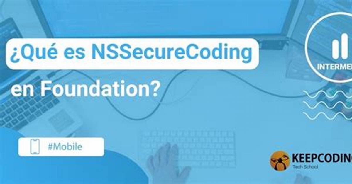 When to Use Nssecurecoding
