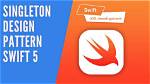 When to Use Singleton Swift?