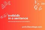 When to Use Truthfully?