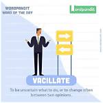 When to Use Vacillate?