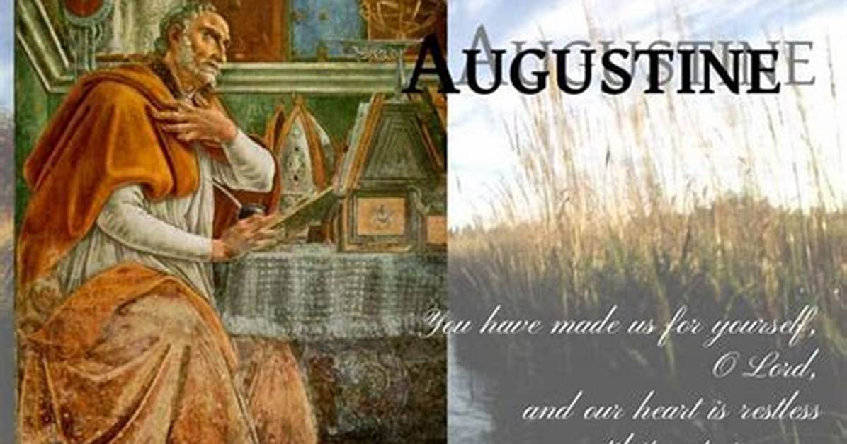 When Was Augustine Alive?