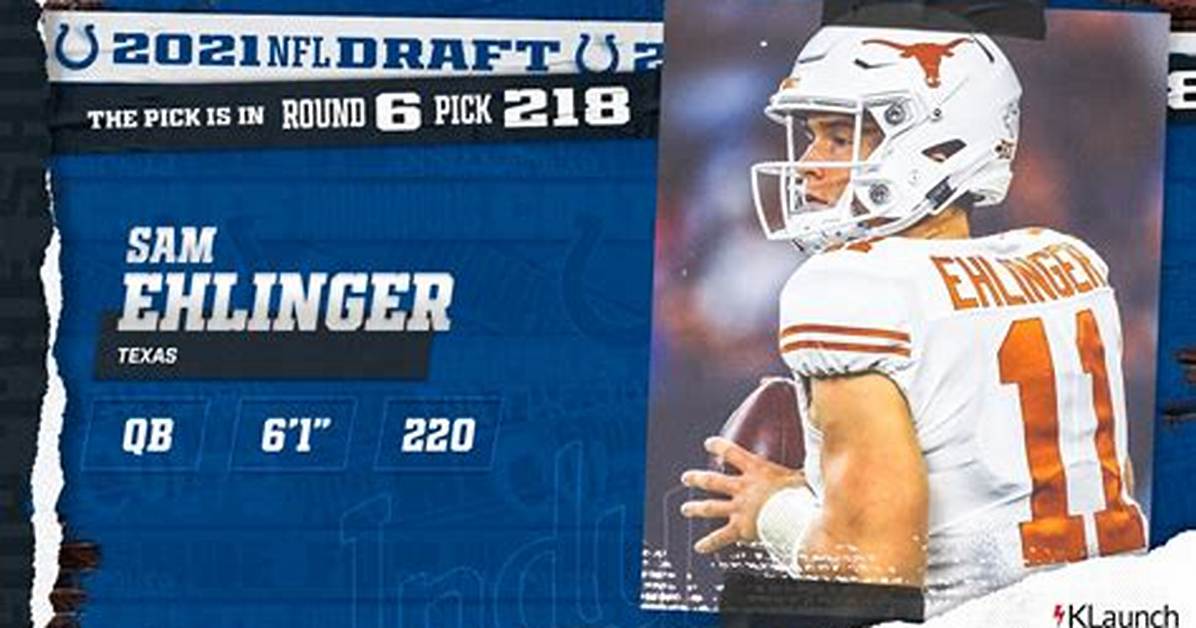 When Was Sam Ehlinger Draft?