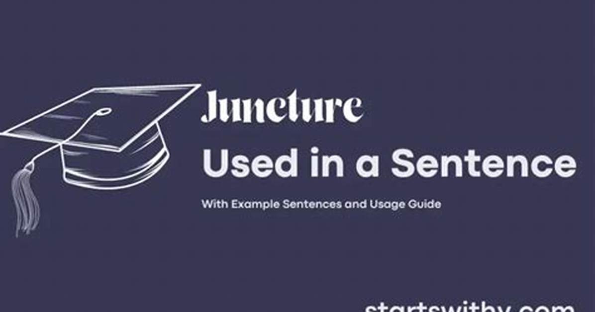 When We Use Juncture?