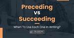 When We Use Preceding?