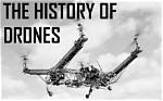 When Were Drones First Used?