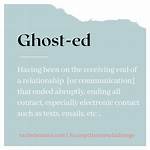 When You Are Ghosted?