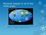 Where Are Blizzards Found?