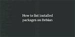 Where Do Debian Packages Get Installed?