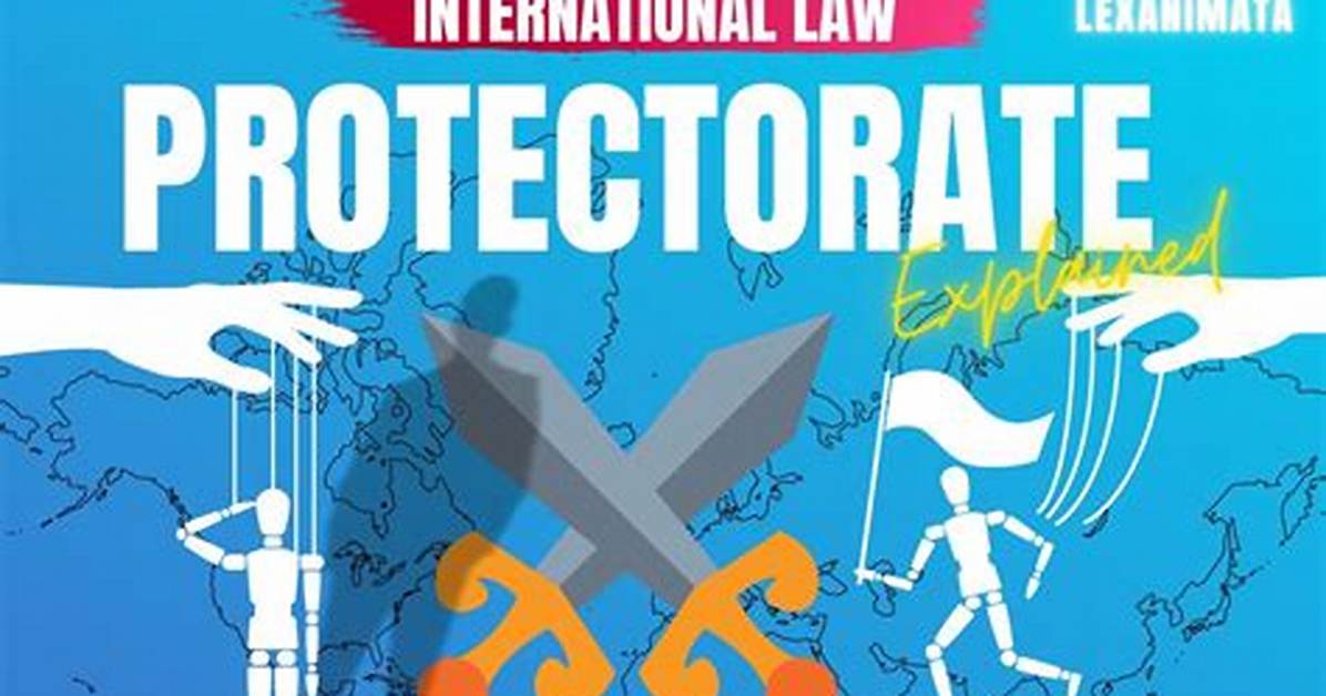 Where Does Protectorate Mean?