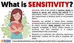 Where Does Sensitivity Come from?
