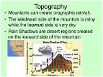 Where Does Topography Affect Climate?
