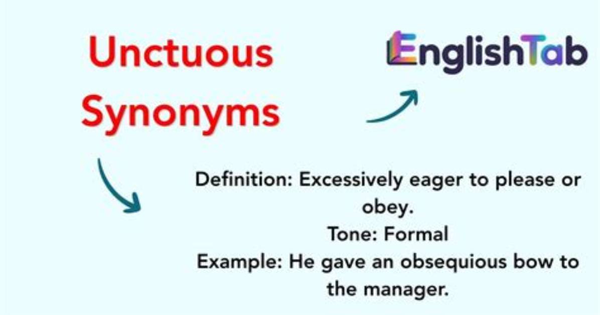 Where Does Unctuous Come from?